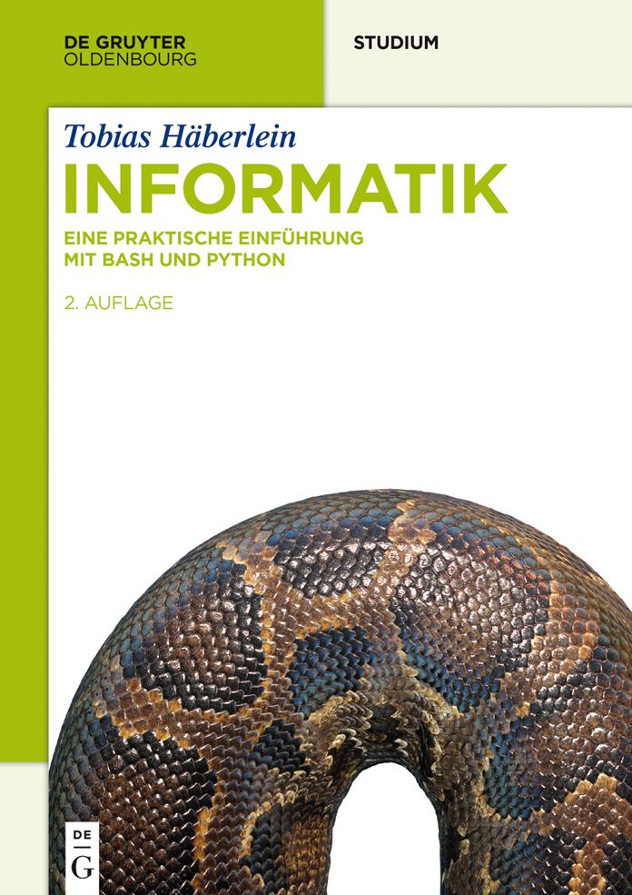 Informatik: Eine praktische Einf#x000FC;hrung mit Bash und Python