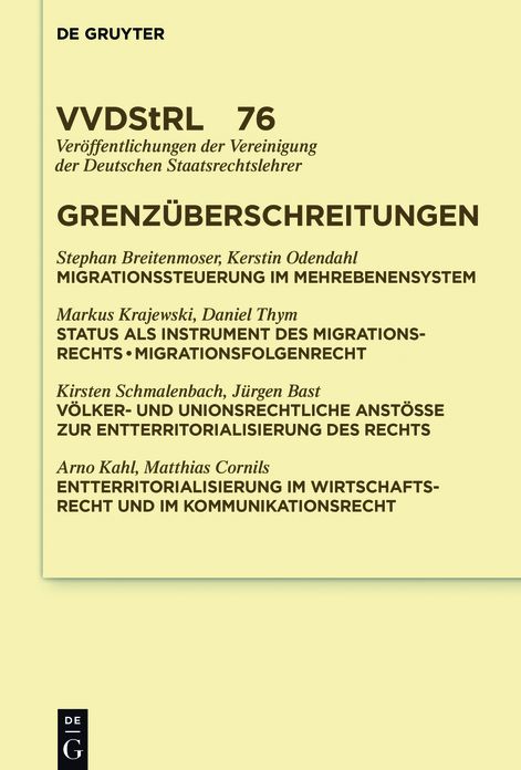 Grenz?berschreitungen: Migration. Entterritorialisierung des ?ffentlichen Rechts