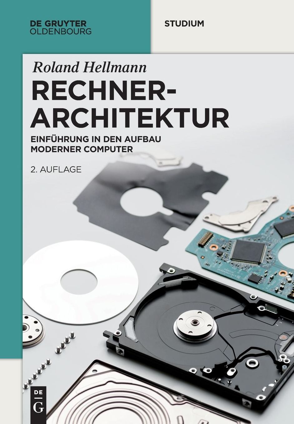 Rechnerarchitektur: Einfuhrung in den Aufbau moderner Computer