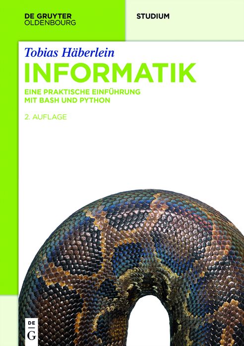 Informatik: Eine praktische Einfuhrung mit Bash und Python