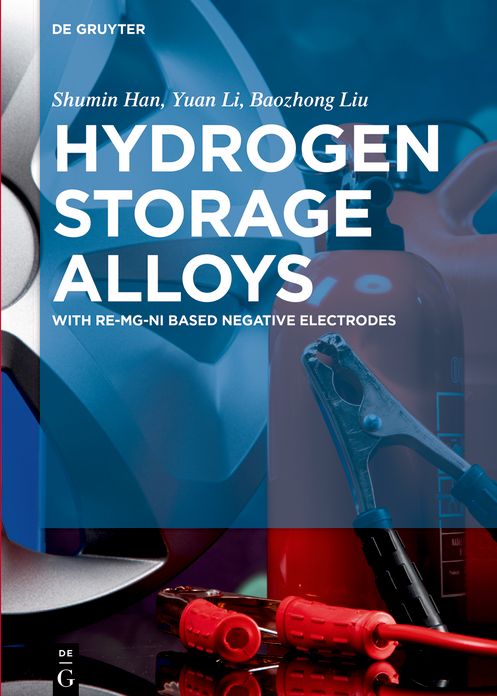 Hydrogen Storage Alloys: With RE-Mg-Ni Based Negative Electrodes
