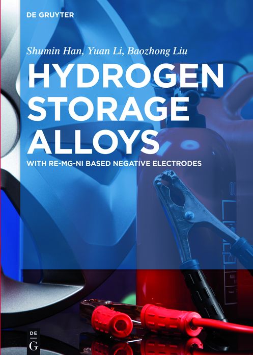 Hydrogen Storage Alloys: With RE-Mg-Ni Based Negative Electrodes
