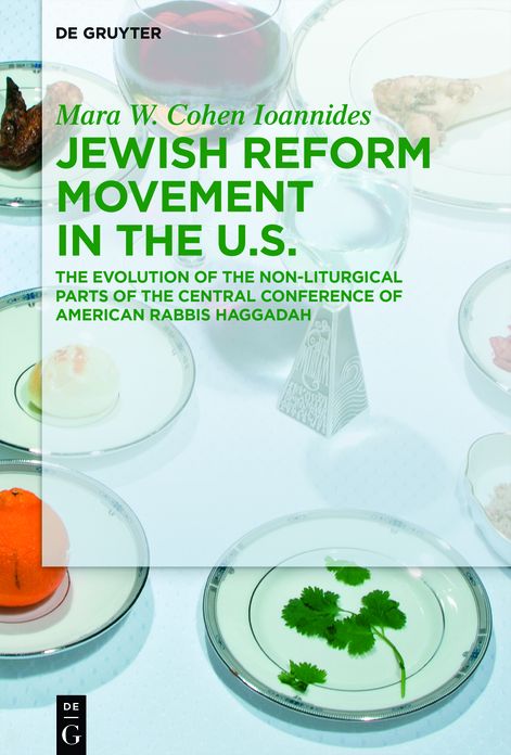 Jewish Reform Movement in the US: The Evolution of the Non-Liturgical Parts of the Central Conference of American Rabbis Haggadah