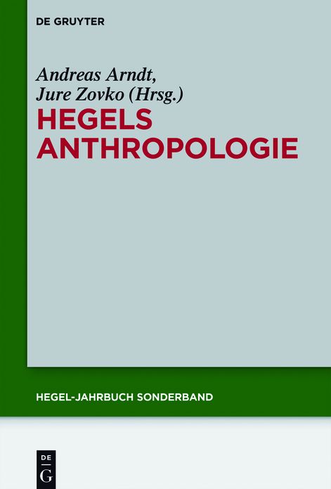 Hegels Anthropologie: Hegels Anthropologie