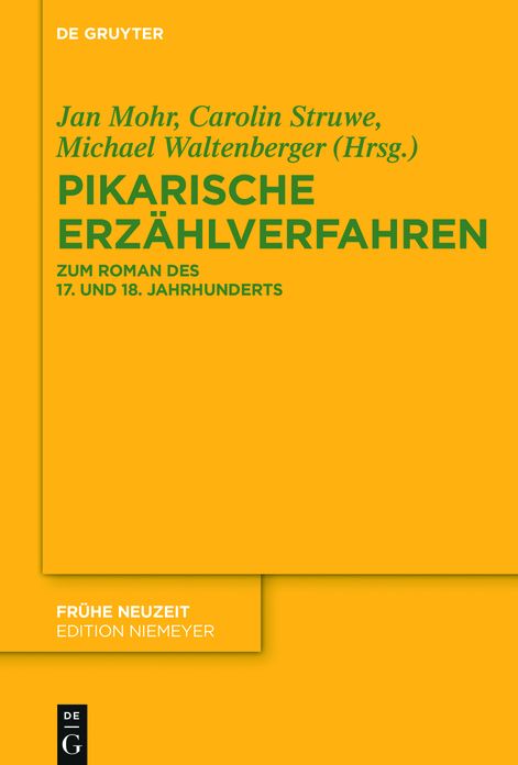 Pikarische Erz#x000E4;hlverfahren: Zum Roman des 17. und 18. Jahrhunderts
