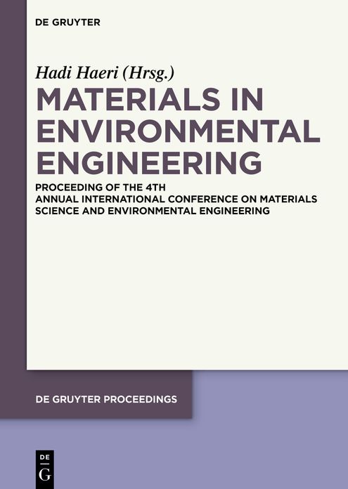 Materials in Environmental Engineering: Proceedings of the 4th Annual International Conference on Materials Science and Environmental Engineering
