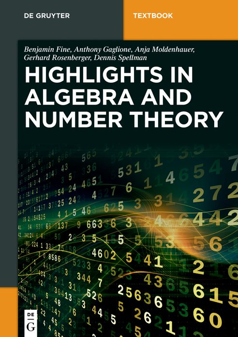 Algebra and Number Theory: A Selection of Highlights