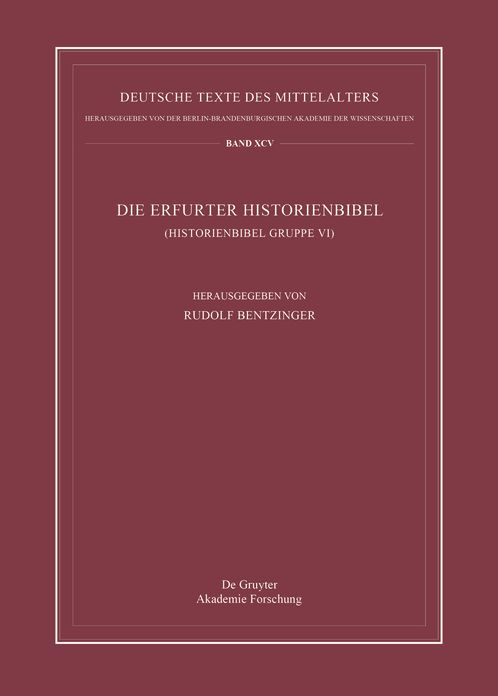 Die Erfurter Historienbibel: (Historienbibel Gruppe VI)