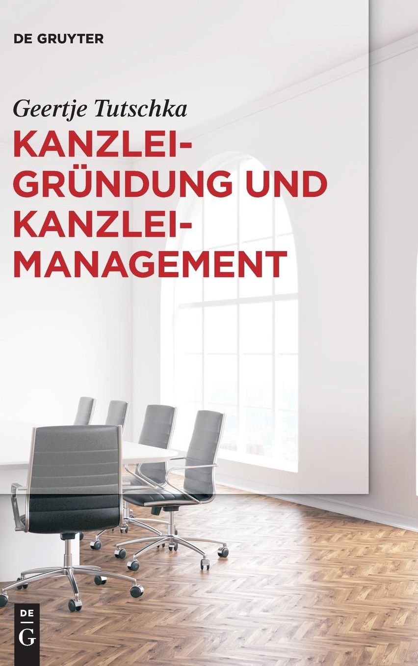 Kanzleigrundung und Kanzleimanagement