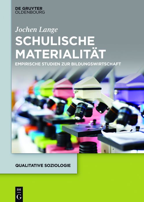 Schulische Materialit#x000E4;t: Empirische Studien zur Bildungswirtschaft