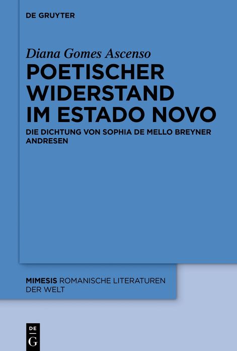 Poetischer Widerstand im Estado Novo: Die Dichtung von Sophia de Mello Breyner Andresen