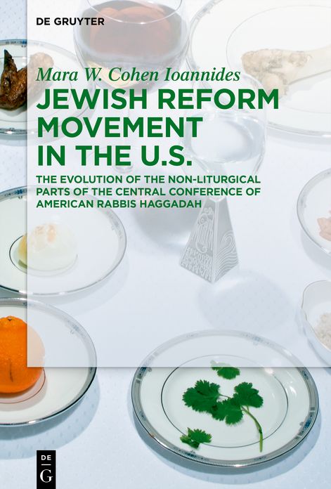 Jewish Reform Movement in the US: The Evolution of the Non-Liturgical Parts of the Central Conference of American Rabbis Haggadah