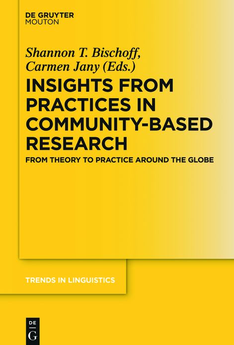 Insights from Practices in Community-Based Research: From Theory To Practice Around The Globe