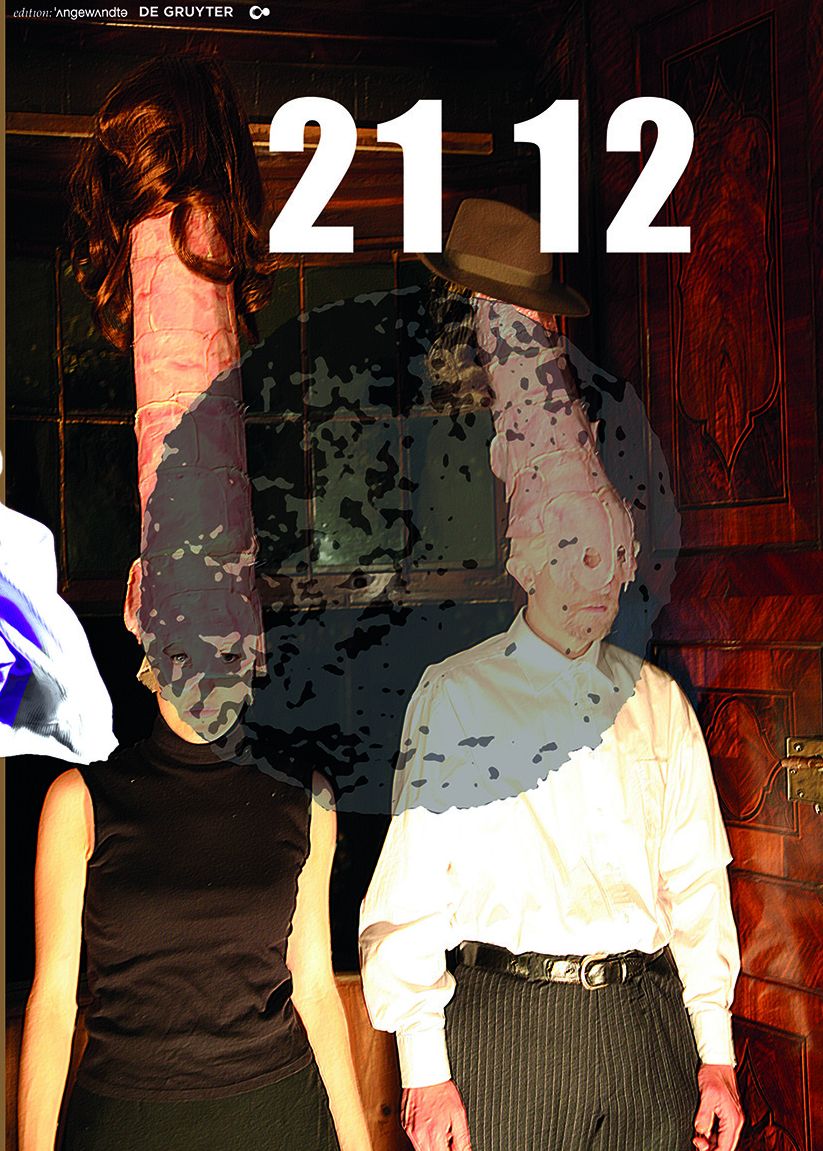21 12: Staged Visibility / Inszenierte Sichtbarkeit