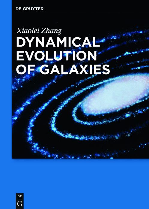 Dynamical Evolution of Galaxies