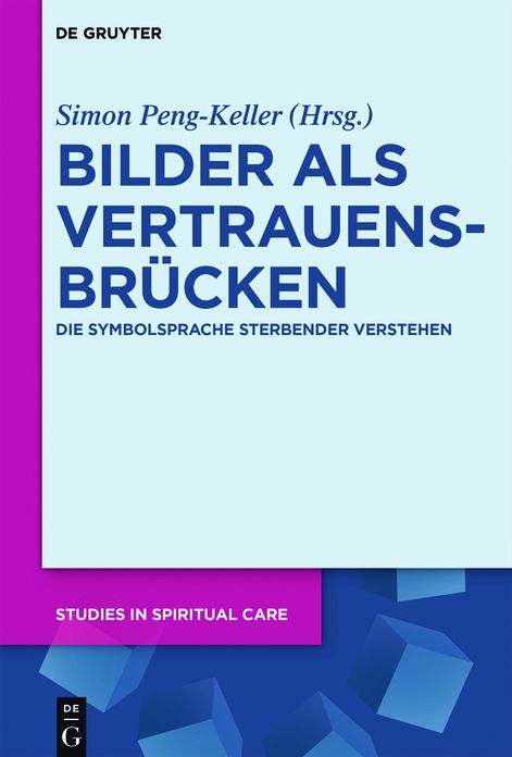 eckBilder als Vertrauensbr?cken: Die Symbolsprache Sterbender verstehen