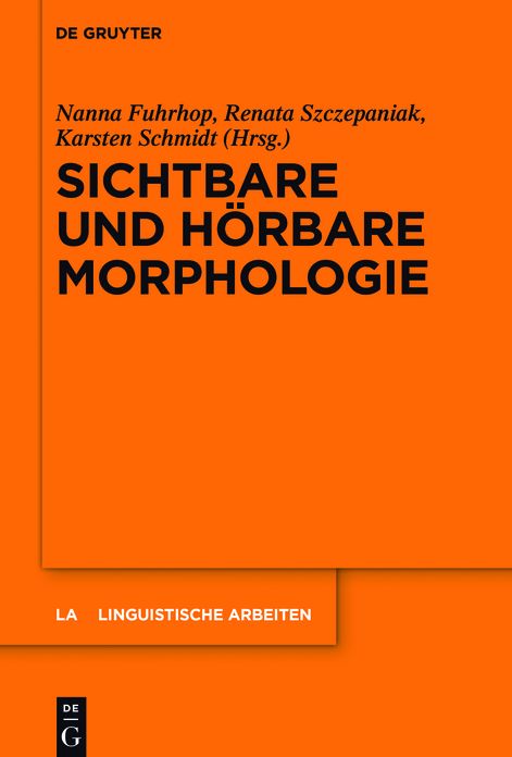 Sichtbare und h#x000F6;rbare Morphologie