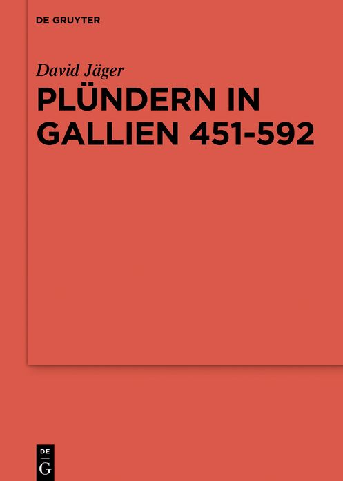 Pl#x000FC;ndern in Gallien 451-592: Eine Studie zu der Relevanz einer Praktik f#x000FC;r das Organisieren von Folgeleistungen
