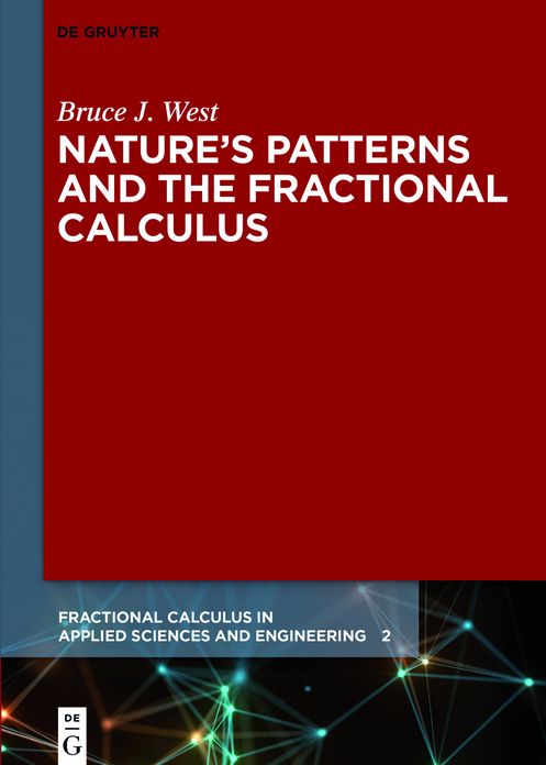 Nature?s Patterns and the Fractional Calculus