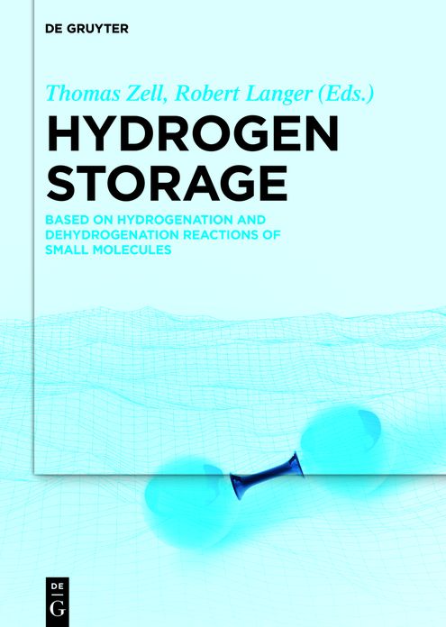 Hydrogen Storage: Based on Hydrogenation and Dehydrogenation Reactions of Small Molecules