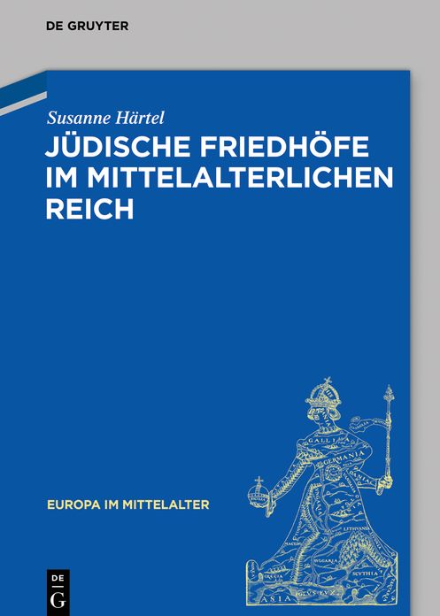 J#x000FC;dische Friedh#x000F6;fe im mittelalterlichen Reich