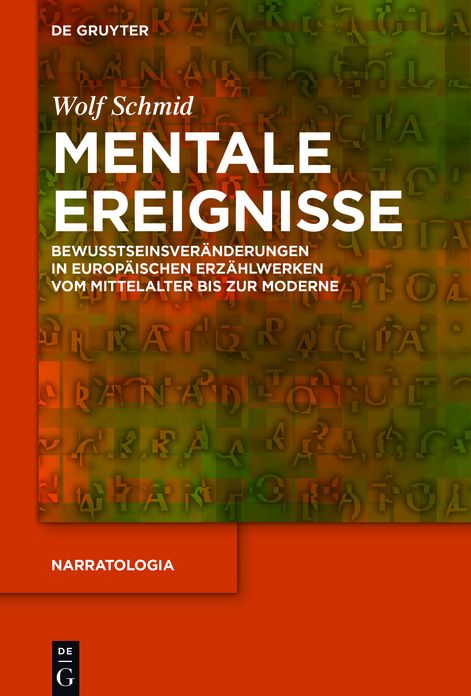 Mentale Ereignisse: Bewusstseinsveranderungen in europaischen Erzahlwerken vom Mittelalter bis zur Moderne