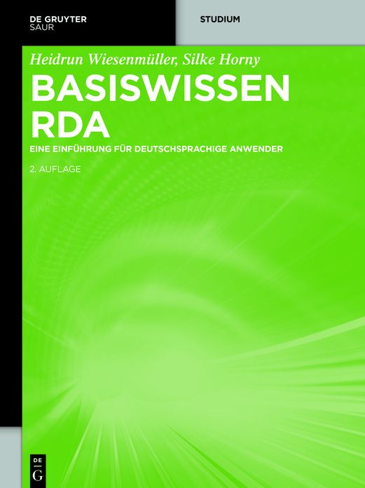 Basiswissen RDA: Eine Einfuhrung Fur Deutschsprachige Anwender