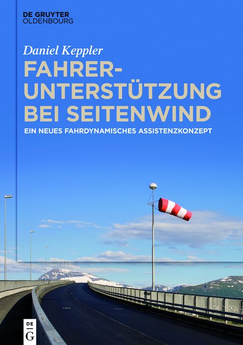 Fahrerunterst?tzung bei Seitenwind: Ein neues fahrdynamisches Assistenzkonzept