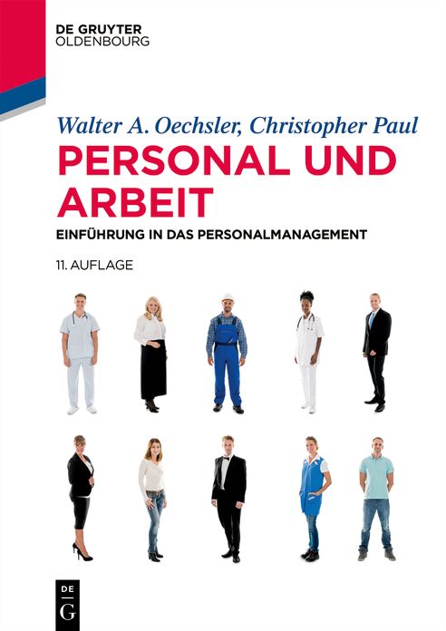 Personal und Arbeit: Einf?hrung in das Personalmanagement