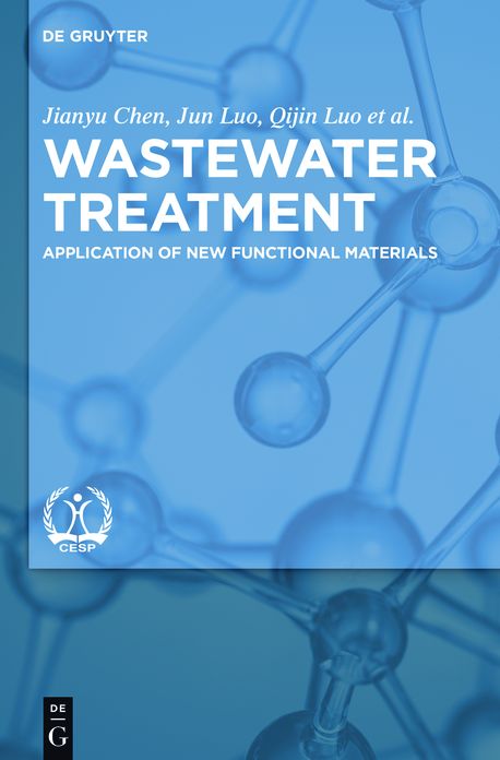 Wastewater Treatment: Application of New Functional Materials