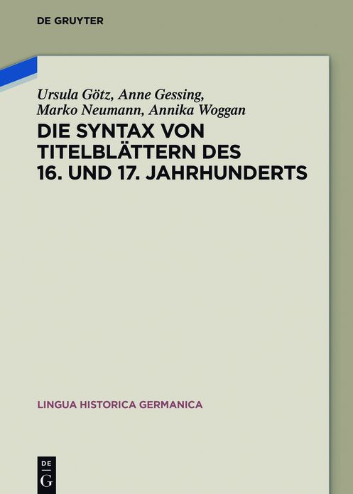 Die Syntax von Titelblattern des 16. und 17. Jahrhunderts