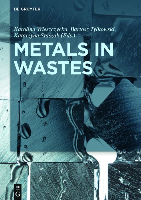 Metals in Wastes: From Industrial Waste