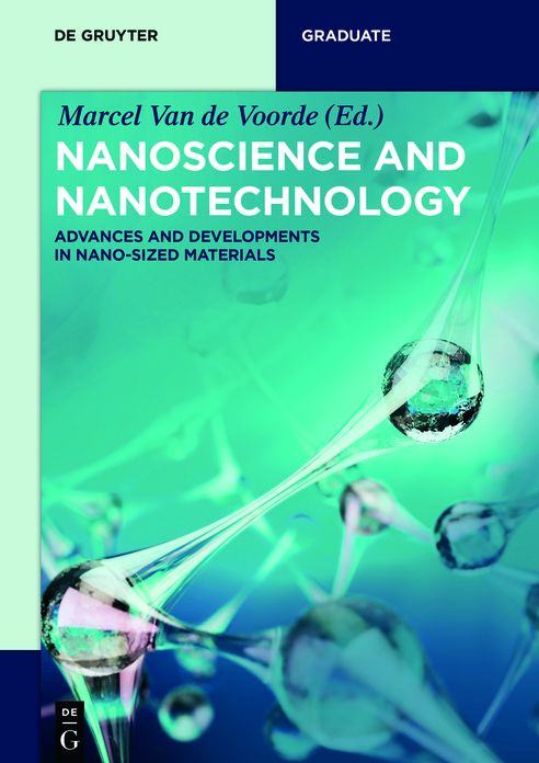 Nanoscience and Nanotechnology: Advances and Developments in Nano-sized Materials