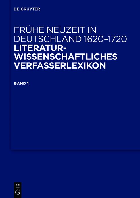 Fr?he Neuzeit in Deutschland. 1620-1720. Band 1: Band 1