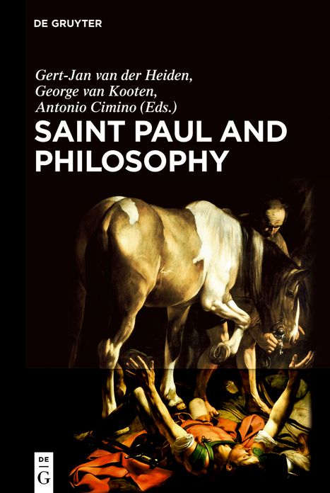 Saint Paul and Philosophy: The Consonance of Ancient and Modern Thought
