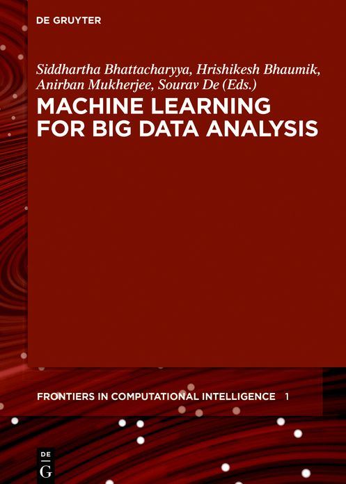 Machine Learning for Big Data Analyis