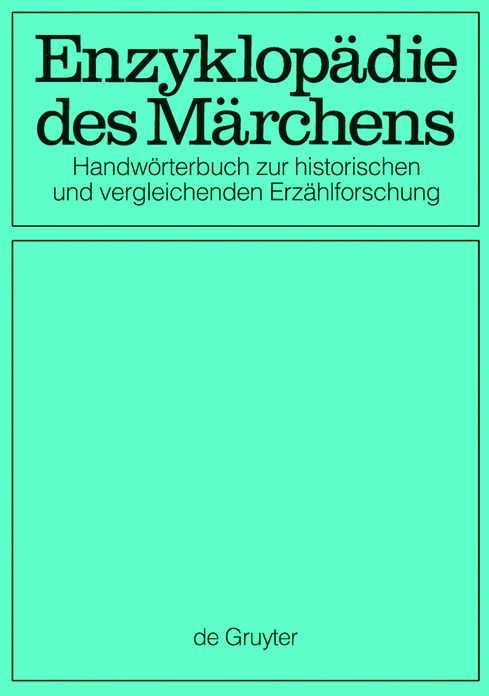 Enzyklopadie des Marchens [7-15]: Handworterbuch zur historischen und vergleichenden Erzahlforschung