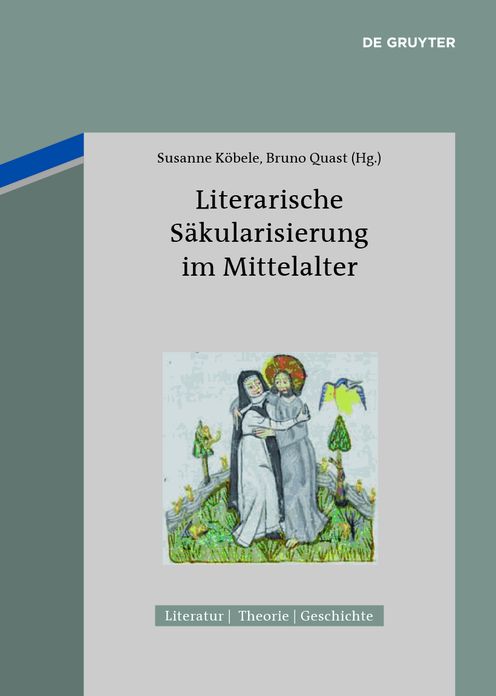 Literarische S?kularisierung im Mittelalter
