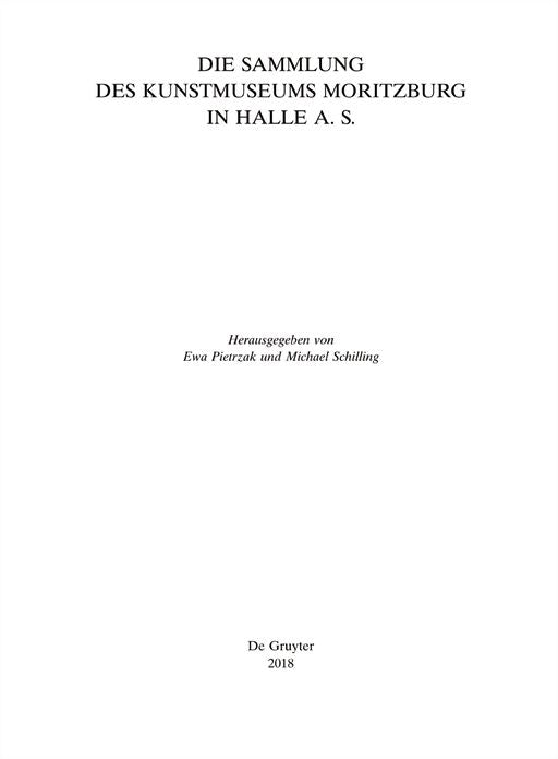 Die Sammlung des Kunstmuseums Moritzburg in Halle a. S.