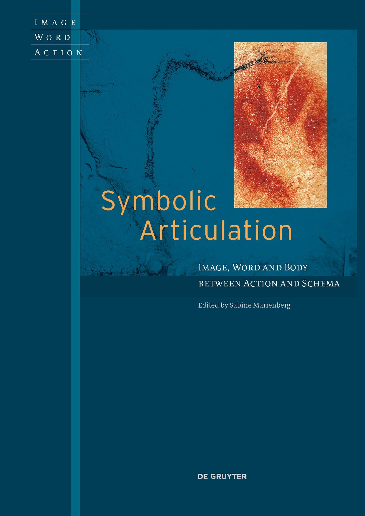 Symbolic Articulation: Image, Word, and Body between Action and Schema