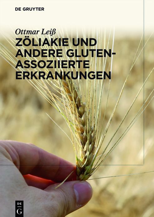 Z?liakie und andere Gluten-assoziierte Erkrankungen