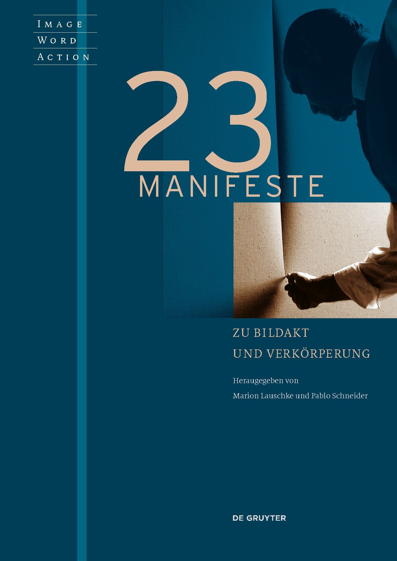 23 Manifeste Zu Bildakt Und Verkorperung