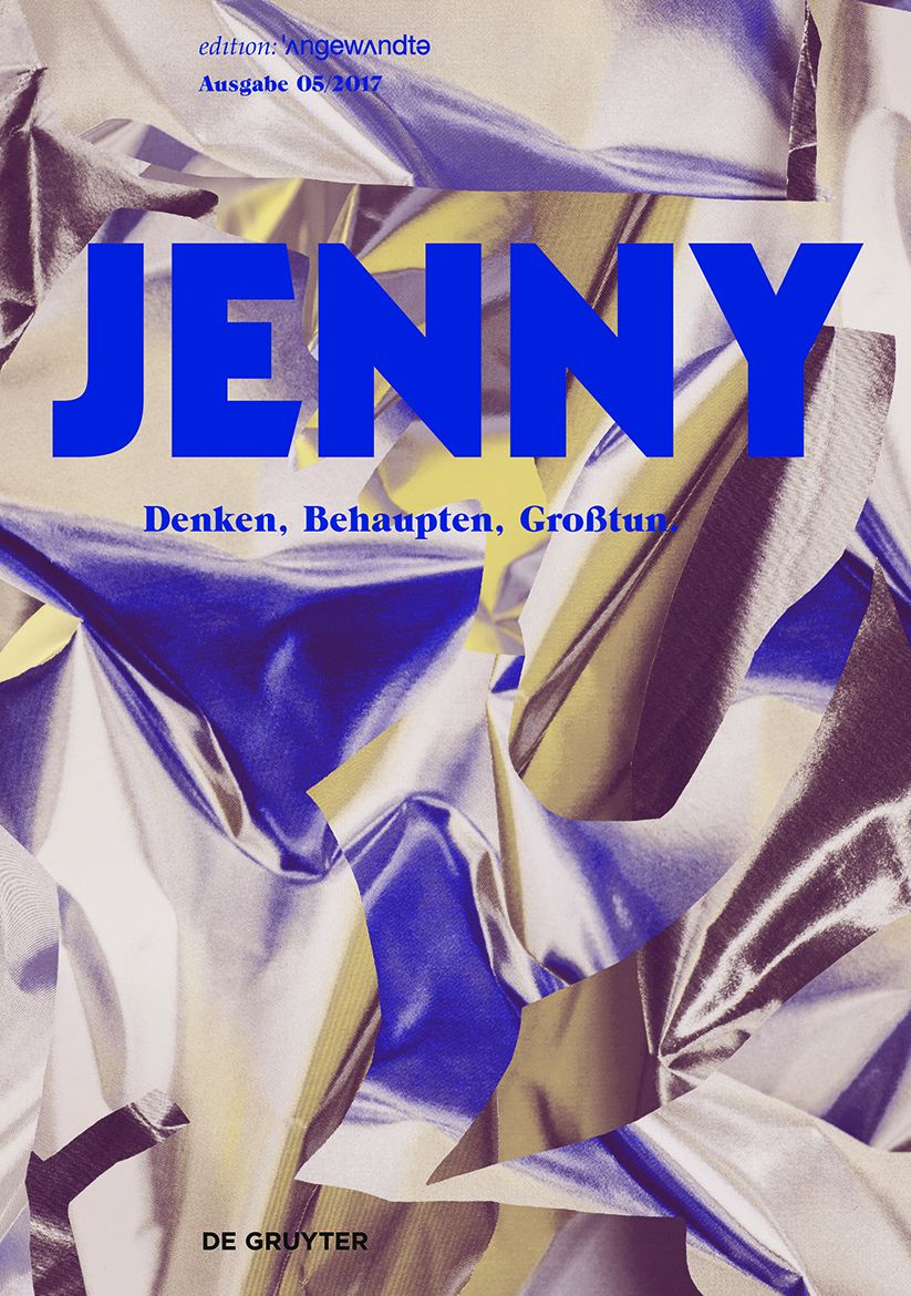JENNY. Ausgabe 05: Behaupten, Denken, Grosstun