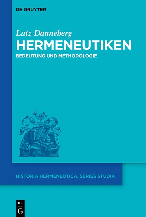Hermeneutiken: Bedeutung und Methodologie