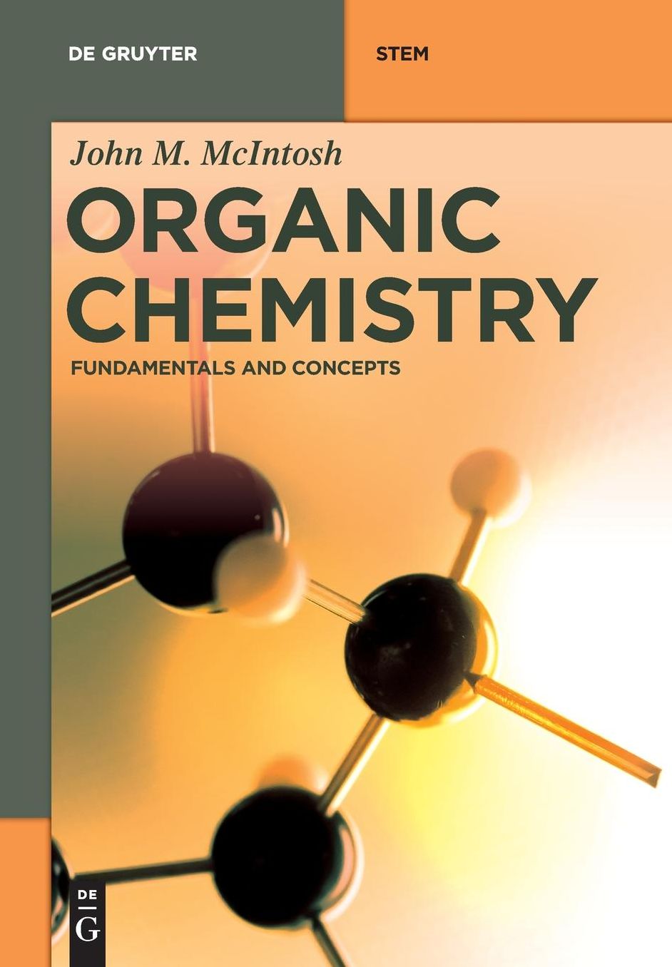 Organic Chemistry: Fundamentals and Concepts