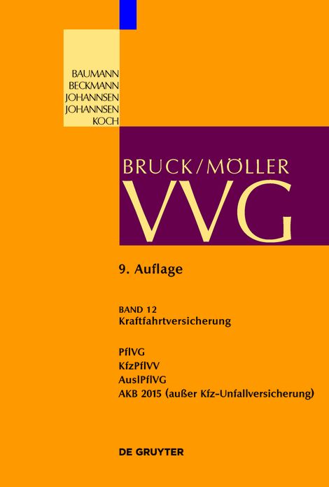Kraftfahrtversicherung: Pflvg; Kfzpflvv; Auslpflvg; Akb 2015 (Auer Kfz-Unfallversicherung)