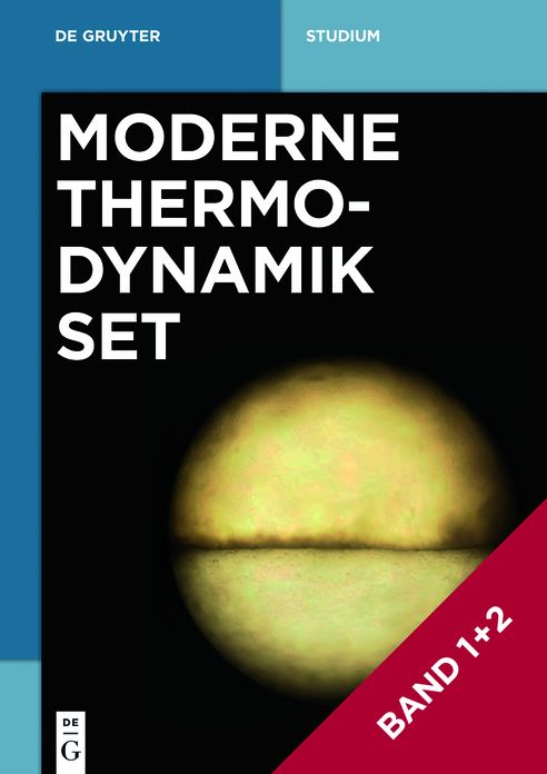 [Set Moderne Thermodynamik Bd. 1+2]