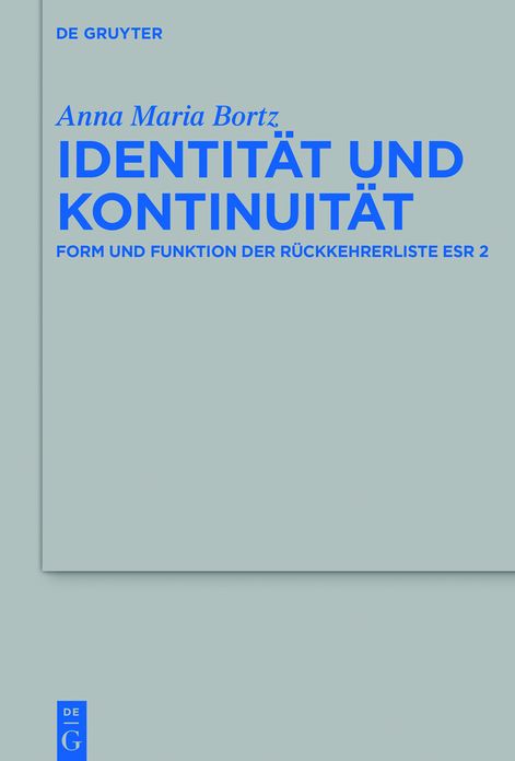 Identitat und Kontinuitat: Form und Funktion der Ruckkehrerliste Esr 2