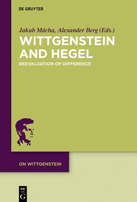Wittgenstein and Hegel: Reevaluation of Difference