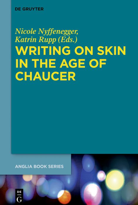 Writing on Skin in the Age of Chaucer